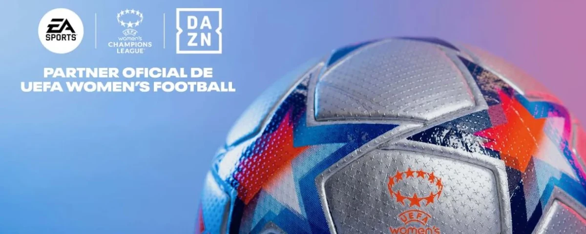 EA Sport, nuevo patrocinador global de la cobertura de la UEFA Women’s Champions League en DAZN