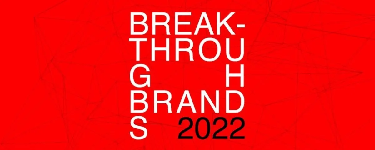 Breakthrough Brands 2022: Las 30 marcas emergentes que están revolucionando el mercado