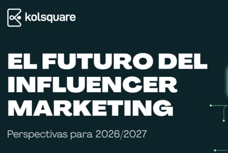 El estudio de Kolsquare revela el liderazgo de las marcas españolas en tecnología para marketing de influencers