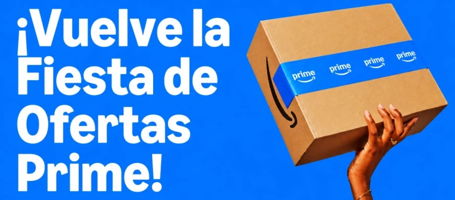 Arranca la 'Fiesta de Ofertas Prime': cientos de miles de ofertas en todas las categorías, solo para clientes Prime