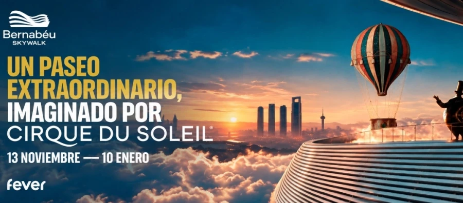 El Bernabéu Skywalk abrirá sus puertas con una experiencia inspirada en Cirque du Soleil